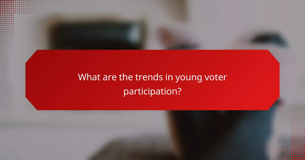 What are the trends in young voter participation?